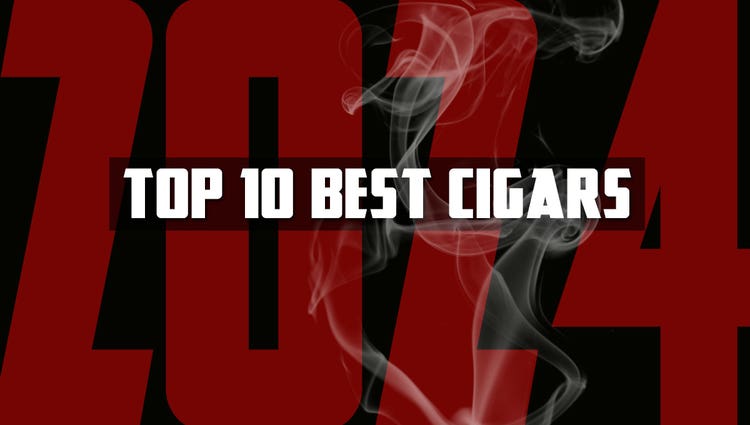 Top 10 Best Cigars of 2024