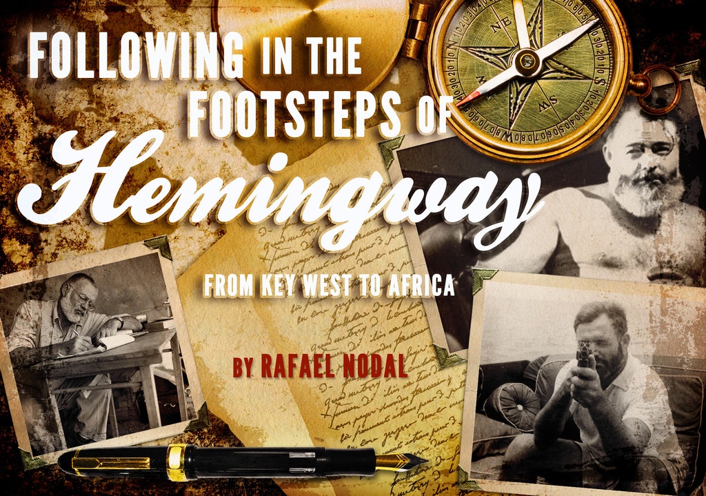 Following in the Footsteps of Ernest Hemingway